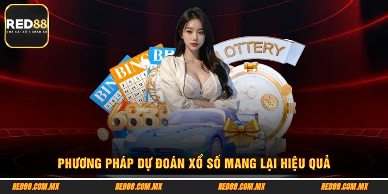 Phương pháp dự đoán xổ số mang lại hiệu quả