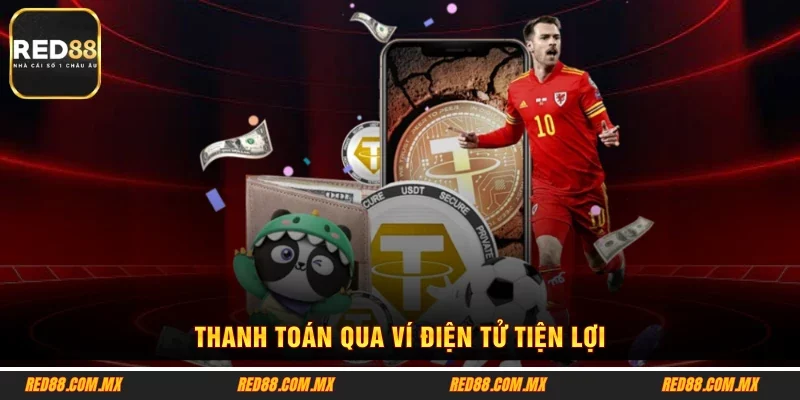 Thanh toán qua ví điện tử tiện lợi